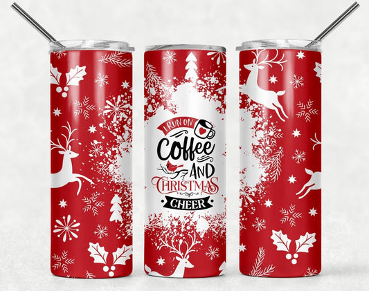 I Run on Coffee and Christmas Cheer